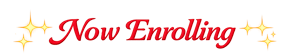 Now Enrolling